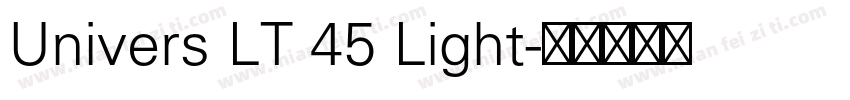 Univers LT 45 Light字体转换